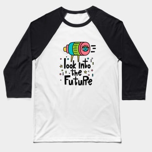 Look Into The Future Baseball T-Shirt